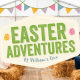 Easter Adventures